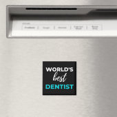 Die besten Zahnärzte der Welt Magnet (In Situ (Geschirrspüler))