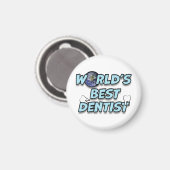 Die besten Zahnärzte der Welt Magnet (Vorderseite/Rückseite)
