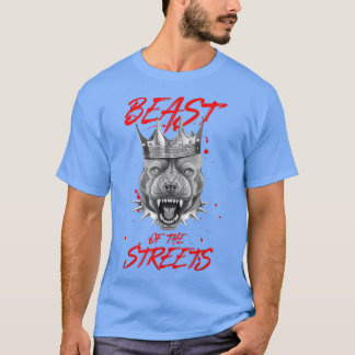 Die Bestie der Straßen Hund CrownPit Motivation Kö T-Shirt