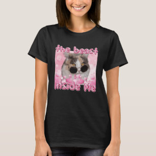 Die Bestie in Me Funny Cat Meme Sarcastic Inapp T-Shirt