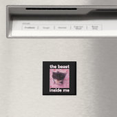 Die Bestie in mir Funny Cat Meme Geschenk für Männ Magnet (In Situ (Geschirrspüler))