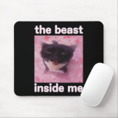 Die Bestie in mir Funny Cat Meme Geschenk für Männ Mousepad (Mit Mouse)