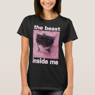 Die Bestie in mir Funny Cat Meme Geschenk für Männ T-Shirt