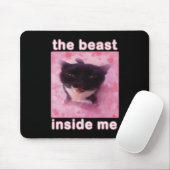 Die Bestie in mir katzenlustig Mousepad (Mit Mouse)