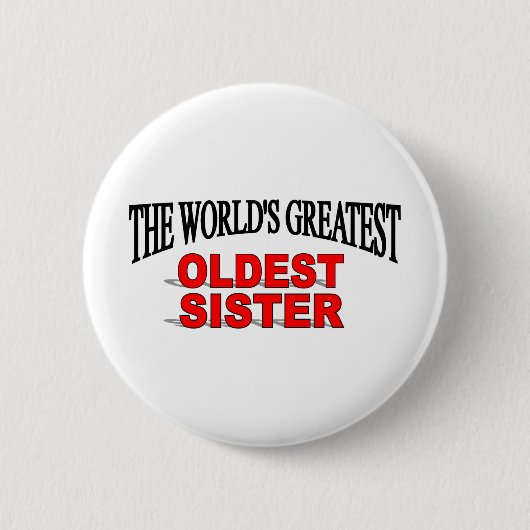 Die bestste älteste Schwester der Welt Button (Vorderseite)