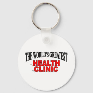 Die bestste die Gesundheits-Klinik der Welt Schlüsselanhänger