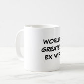 Die bestste ex Ehefrau-" Tasse "der Welt (Vorderseite Links)