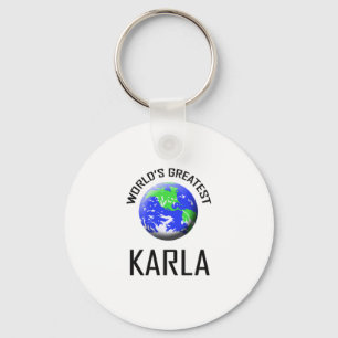 Die bestste Karla der Welt Schlüsselanhänger