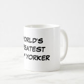 Die bestste New- Yorker" Tasse "der Welt (VorderseiteRechts)