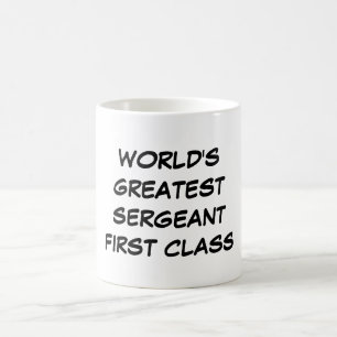 "Die bestste Tasse Sergeant-erste Klasse der Welt"