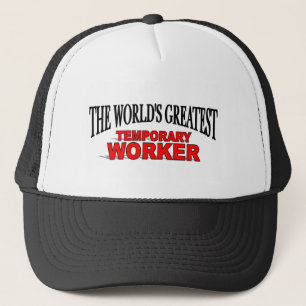 Die bestste vorübergehende Arbeitskraft der Welt Truckerkappe