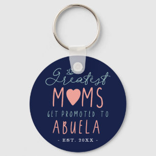 Die Beststen Mamas werden an Abuela EST verkauft. Schlüsselanhänger