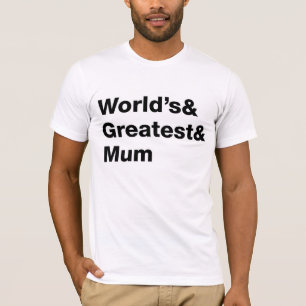 Die Beststen und Mütter der Welt T-Shirt