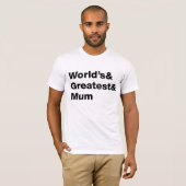 Die Beststen und Mütter der Welt T-Shirt (Vorne ganz)
