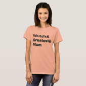 Die Beststen und Mütter der Welt T-Shirt (Vorne ganz)
