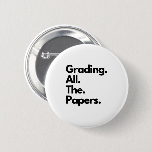 Die Bewertung aller Papers Funny Teacher Meme Button (Vorne & Hinten)