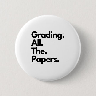 Die Bewertung aller Papers Funny Teacher Meme Button