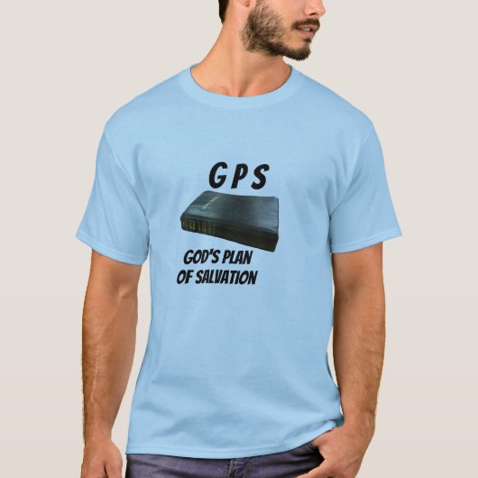 Die Bibel - GPS - der Plan des Gottes der Rettung T-Shirt (Vorderseite)