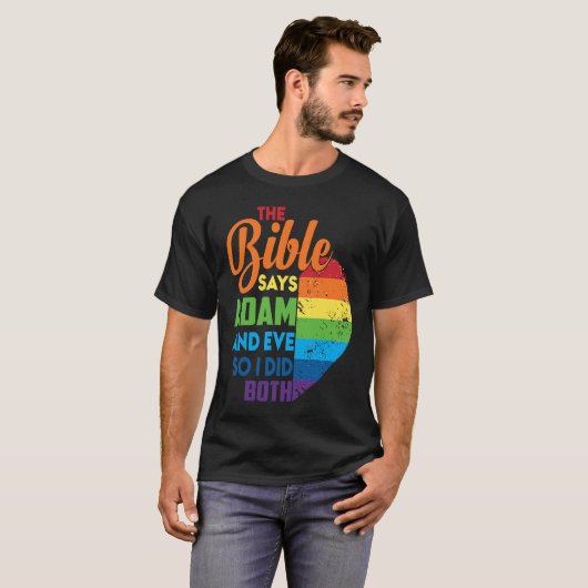 Die Bibel sagt Adam und Eva also tat ich beides T-Shirt (Vorne ganz)