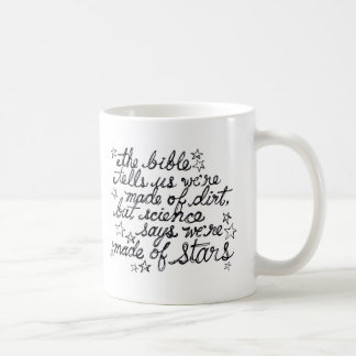Die Bibel sagt uns, dass wir vom Schmutz… gemacht Kaffeetasse
