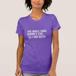 Die Bibel sagte Adam und Eva T-Shirt