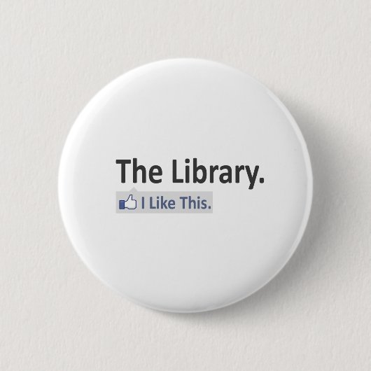 Die Bibliothek... Ich mag das Button (Vorderseite)