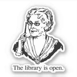 Die Bibliothek ist geöffnet Aufkleber