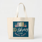 Die Bibliothek ist mein glückliches Bibliotheksbuc Jumbo Stoffbeutel (Vorne)