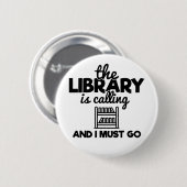 Die Bibliothek ruft an und ich muss zu Bookwürmern Button (Vorne & Hinten)