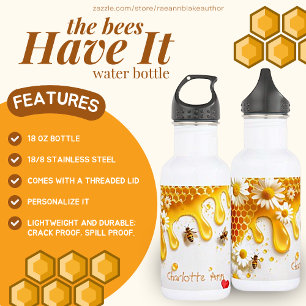 "Die Bienen haben es" Wasserflasche