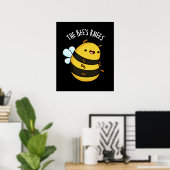 Die Bienen Knees Funny Bumble Bee Pun Dark BG Poster (Heimbüro)