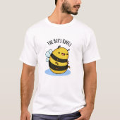Die Bienen Knees Funny Bumble Pun T-Shirt (Vorderseite)