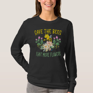 Die Bienen-Pflanze mehr Blume Tieraktivisten geret T-Shirt