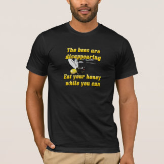 Die Bienen verschwinden. . . T-Shirt