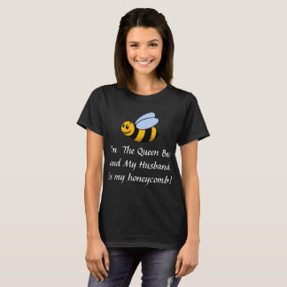 Die Bienenkönigin und ihr Ehemann! T - Shirt