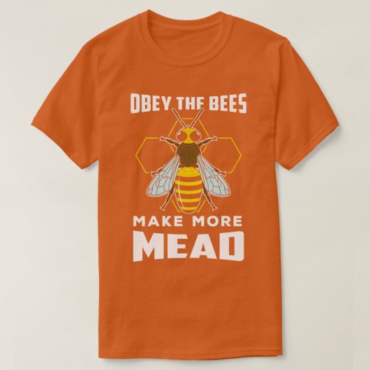 Die Bienenzucht macht mehr Fleisch T-Shirt (Design vorne)