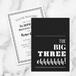 Die BIG 30. Geburtstags-Party Einladungen<br><div class="desc">Mit einem Meilenstein 30. Geburtstag Party? Bitte senden Sie uns eine Einladung,  die Sie für Ihr Party begeistert. "The BIG THREE ohhhhh!" - Wechseln Sie auf jeden Alters- und Farbhintergrund auf der Vorderseite und Ihre Party-Details auf der Rückseite.</div>
