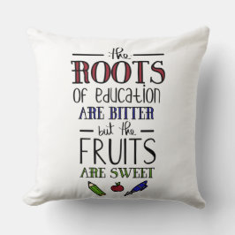 Die Bildung ist bitter Kissen