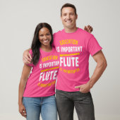 Die Bildung ist wichtig, die Flute ist besser. T-Shirt (Unisex)