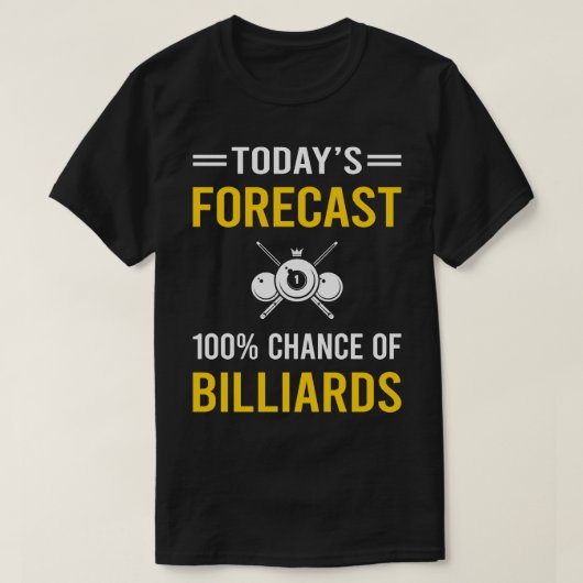 Die Billard-Prognosen heute T-Shirt (Design vorne)