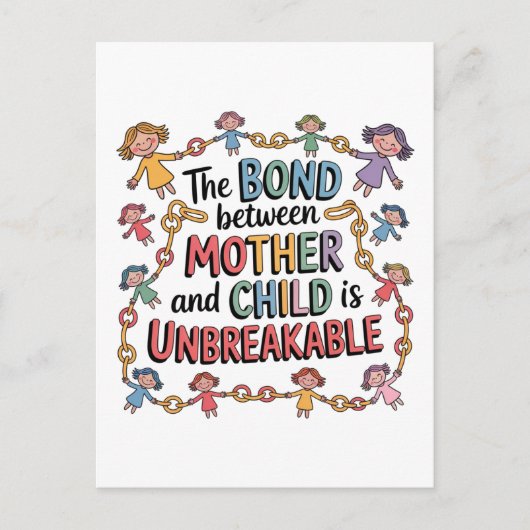 Die Bindung zwischen Mutter und Kind ist unzerbrec Postkarte (Vorderseite)