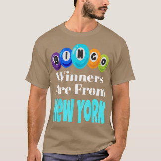 Die Bingogewinner kommen aus New York Funny Game N T-Shirt