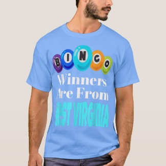 Die Bingogewinner kommen aus West Virginia Funny G T-Shirt