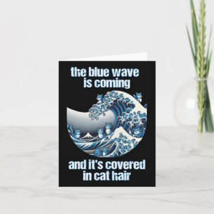 Die Blaue Welle kommt in den Katzenhaaren auf die Karte