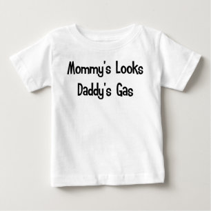 Die Blicke der Mama, das Gas des Vatis Baby T-shirt