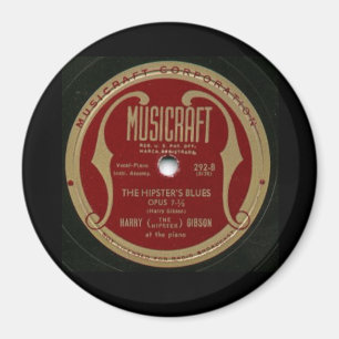 Die Blues des Hipsters, Label für Aufnahmen, 1950e Magnet