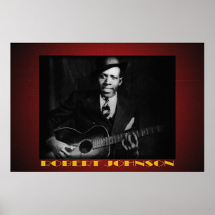 Die Blues von Robert Johnson 6 x 24 Plakat