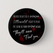 Die Blutsteine sind rot. | Dunkle Mördermysterie Button (Vorderseite)