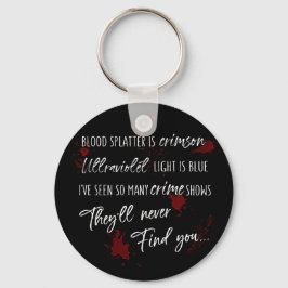 Die Blutsteine sind rot. | Dunkle Mördermysterie Schlüsselanhänger