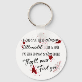 Die Blutsteine sind rot. | Dunkle Mördermysterie Schlüsselanhänger